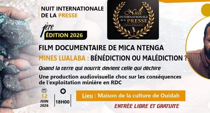 Bénin : le Lualaba raconté sans filtre, le documentaire de Mica Ntenga franchit les frontières Bénin : le Lualaba raconté sans filtre, le documentaire de Mica Ntenga franchit les frontières